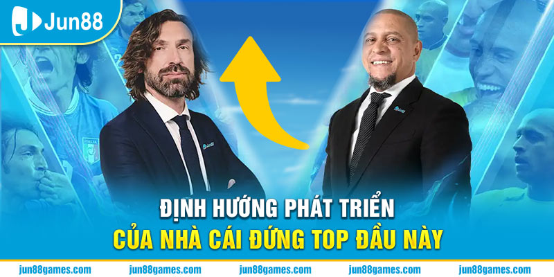 Định hướng phát triển của nhà cái đứng top đầu này