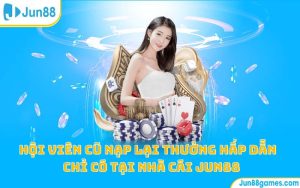 Hội Viên Cũ Nạp Lại Thưởng Hấp Dẫn