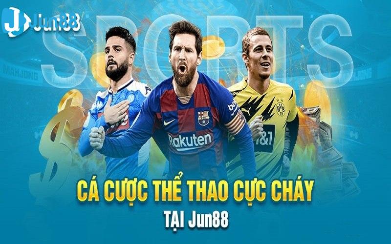 Nhà cái thể thao Jun88 cung cấp nhiều bộ môn hấp dẫn